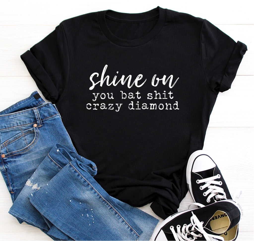 SHINE ON- BLACK tee